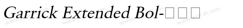 Garrick Extended Bol字体转换 Garrick Extended Bol字体转换